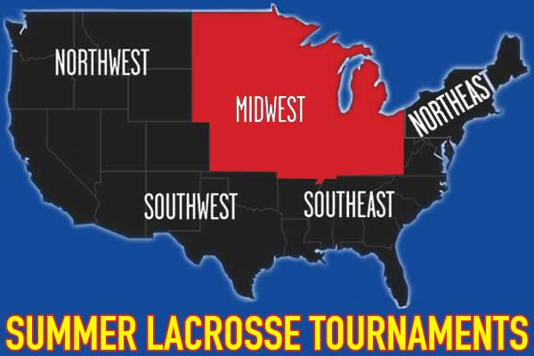 The Best Summer Lacrosse Tournaments: MIDWEST