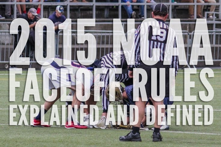 2015 NCAA Faceoff Rules