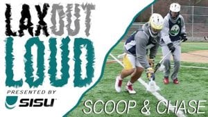 Lax Out Loud: Scoop and Chase