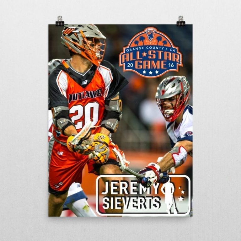 JEREMY SIEVERTS - 2016 Major League Lacrosse All Star Posters