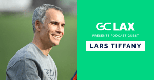 Lars Tiffany - GameChanger Lacrosse Podcast