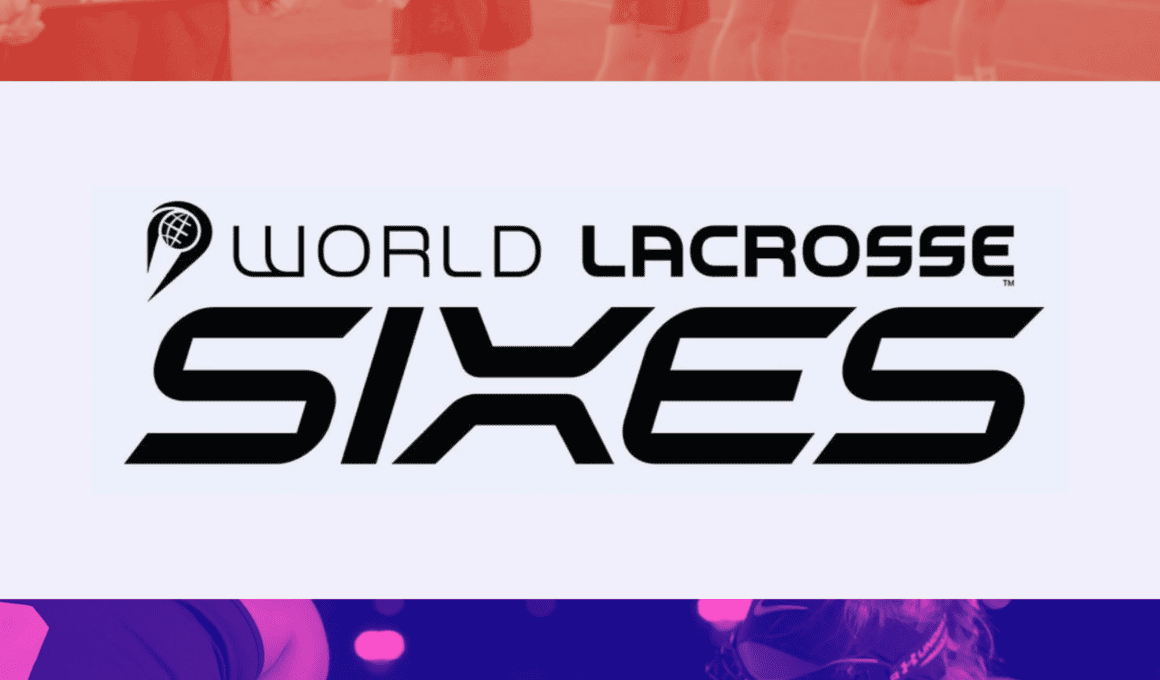 World Lacrosse Sixes