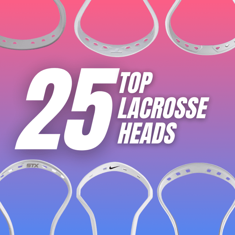 top 25 lacrosse heads