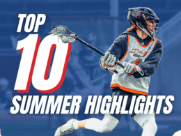 Top 10 Lacrosse Summer Highlights 2021