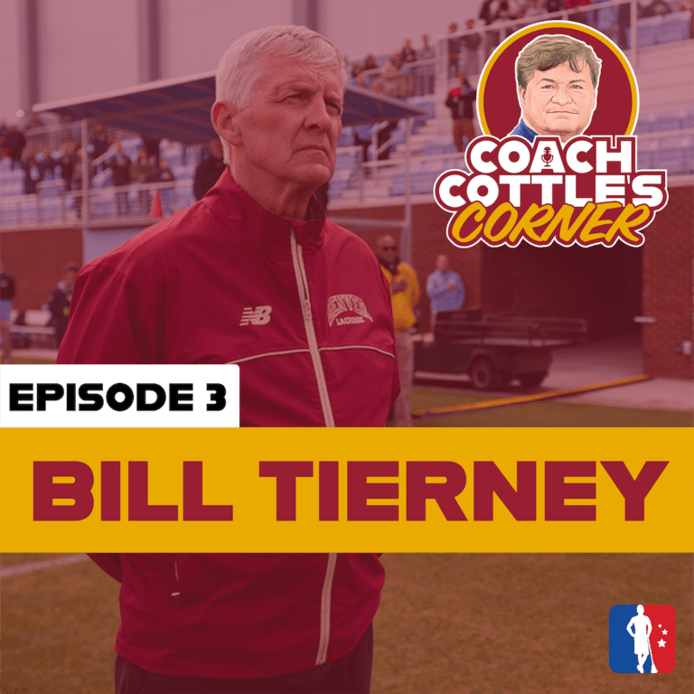 Bill Tierney in Coach Cottle's Corner, Part 3