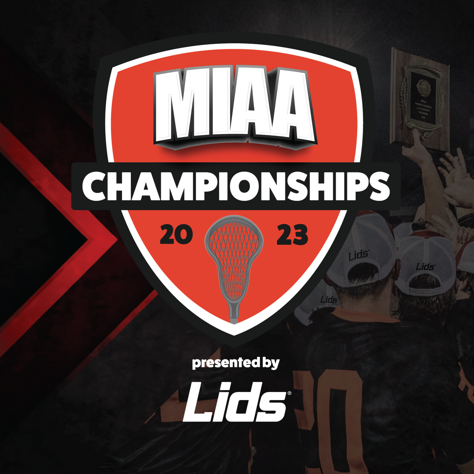The Lids 2023 MIAA Lacrosse Championships to be Held May 16 and 19 at
