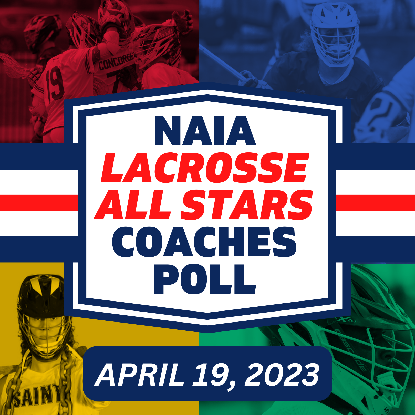NAIA Lacrosse All Stars Coaches Poll April 19, 2023 Lacrosse All Stars