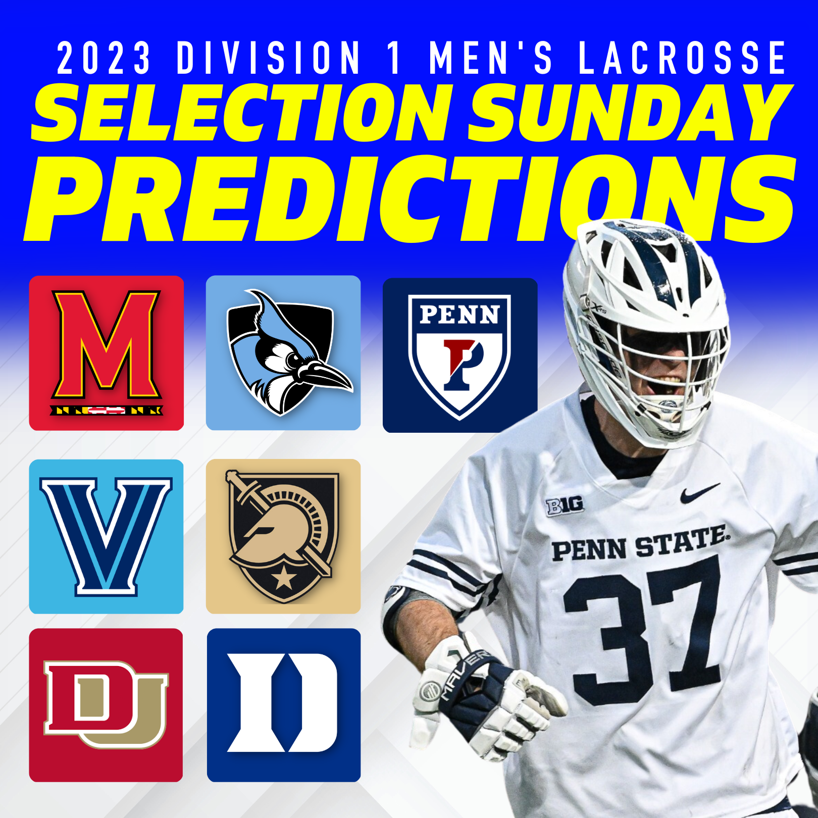 Selection Sunday Predictions NCAA Division 1 Lacrosse Lacrosse All Stars